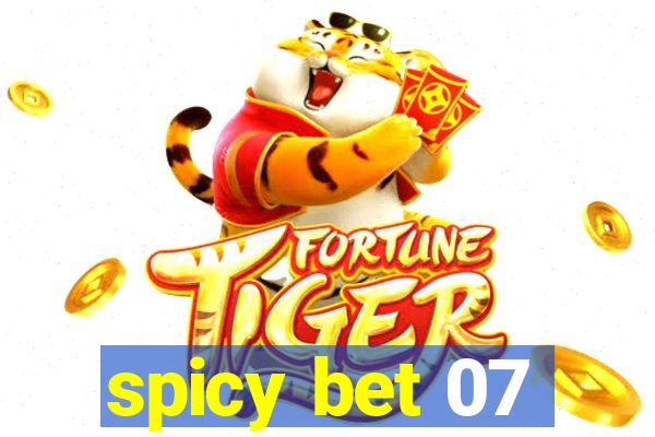 spicy bet 07